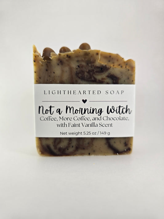 Not a Morning Witch Soap